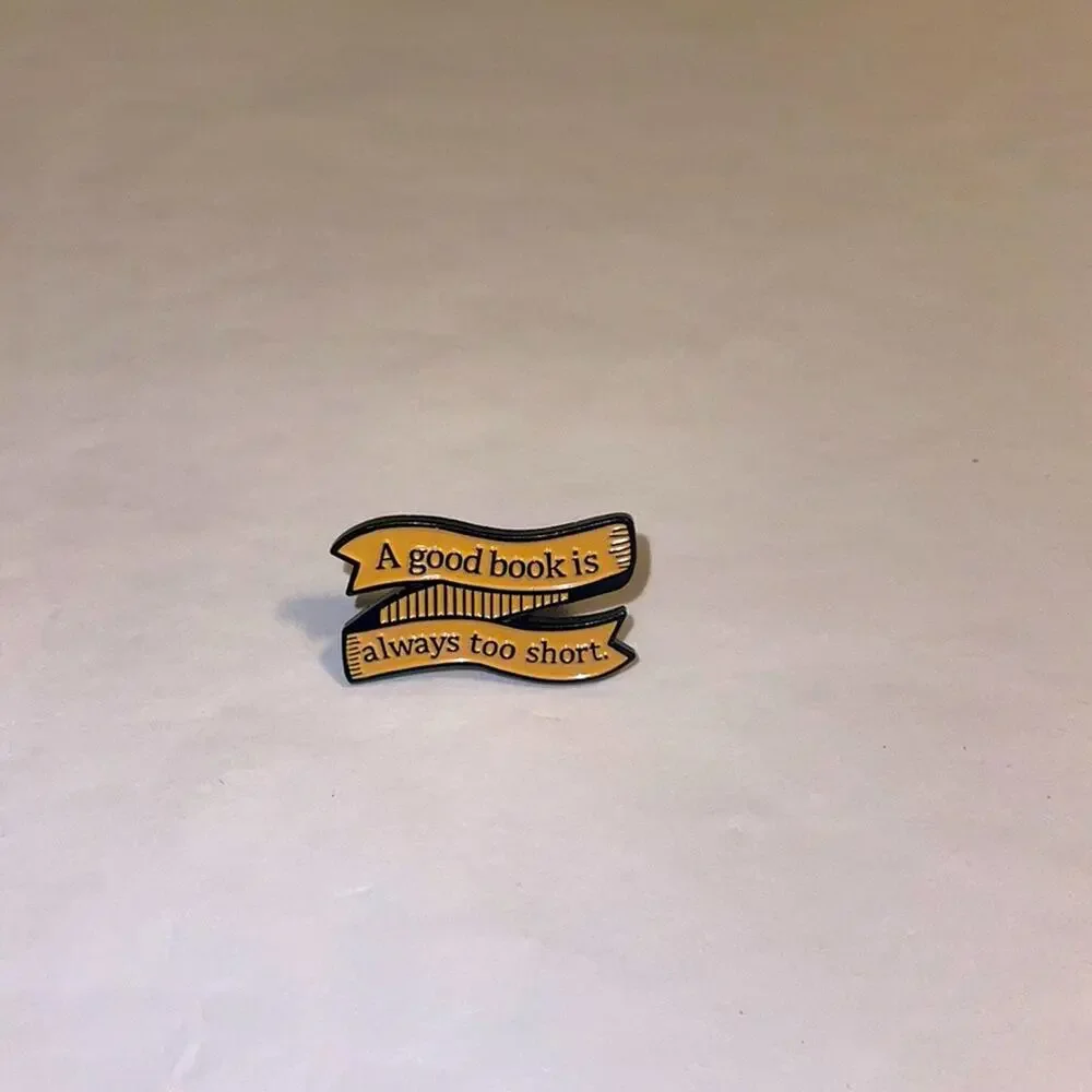 A Good Book is Always too Short Pin Brooch
